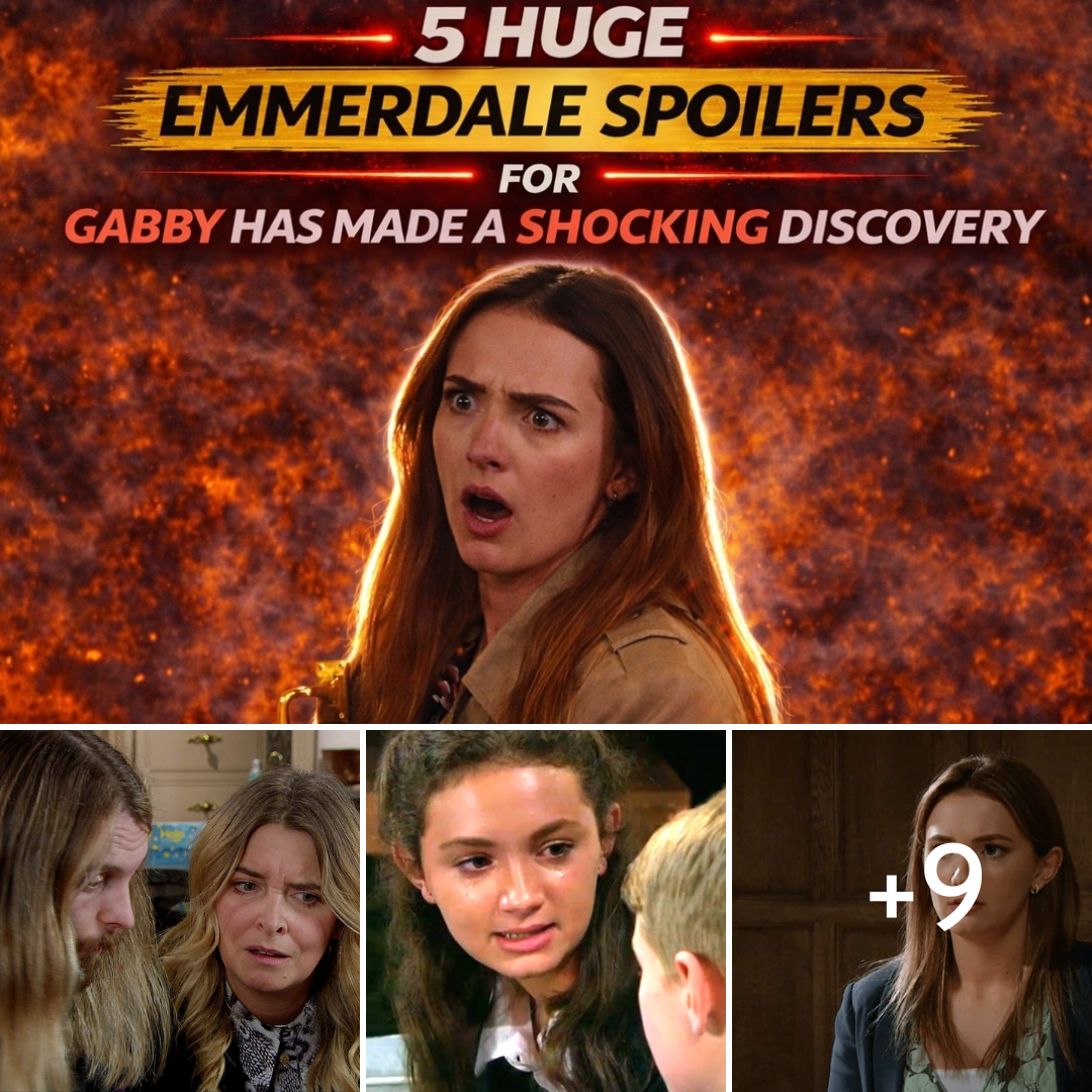 5 huge Emmerdale spoilers for Gabby has made a shocking discovery