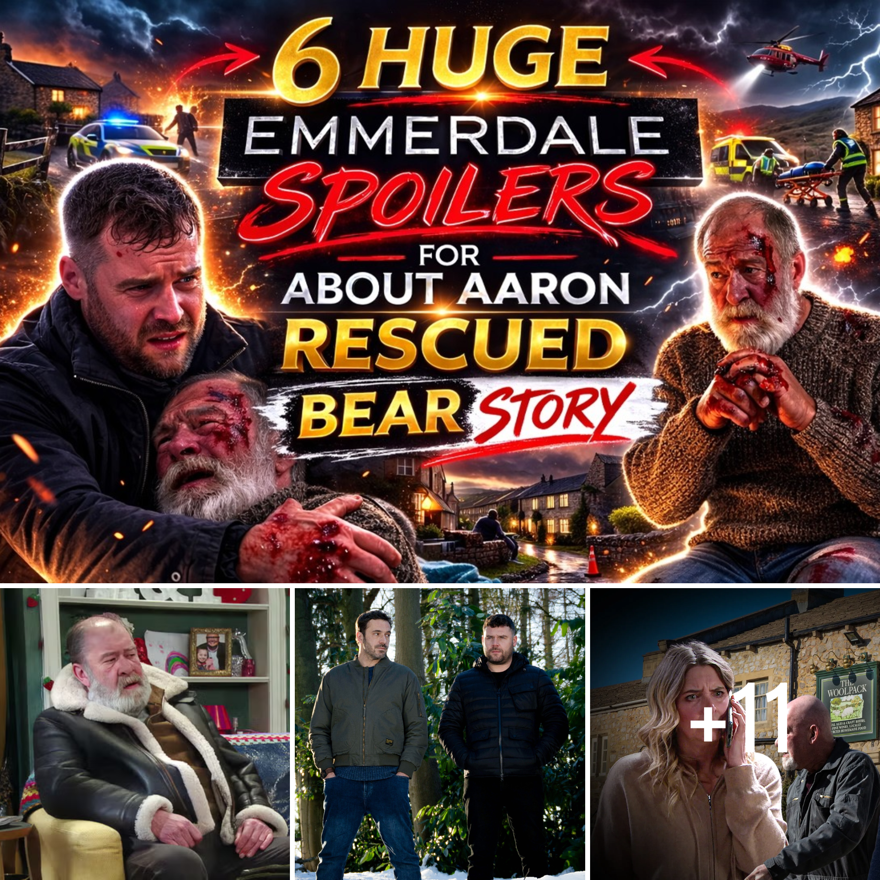 6 huge Emmerdale spoilers for Aaron rescued Bear Story