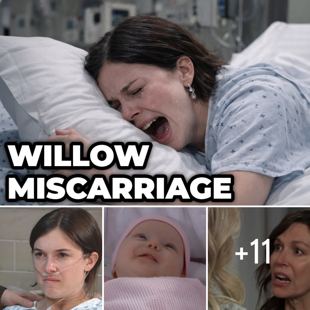 Willow had a miscarriage – that’s when she found out she was pregnant