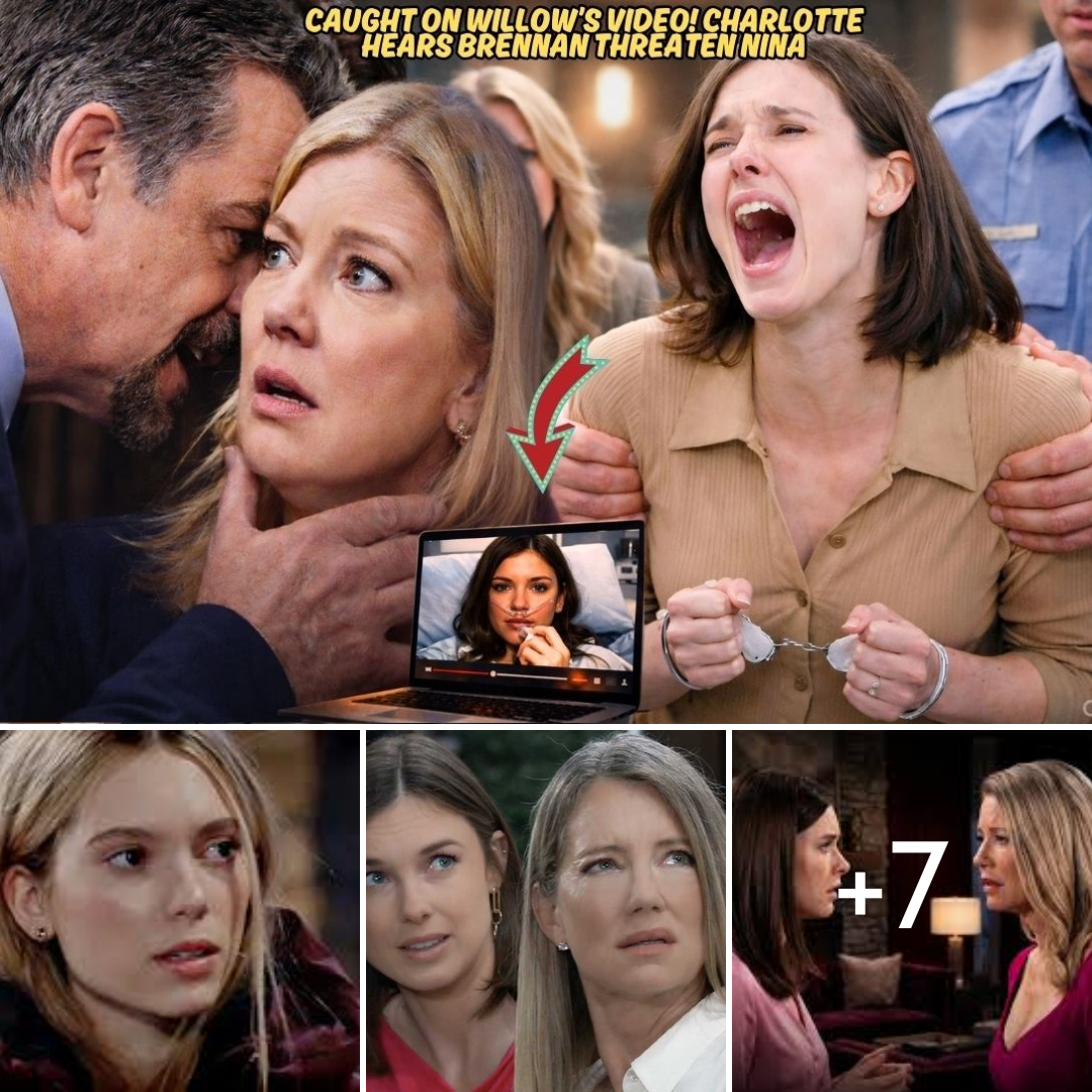 Charlotte Overhears Brennan’s SHOCKING Threat to Nina!😱Willow’s Video Exposes Everything|GH Spoilers
